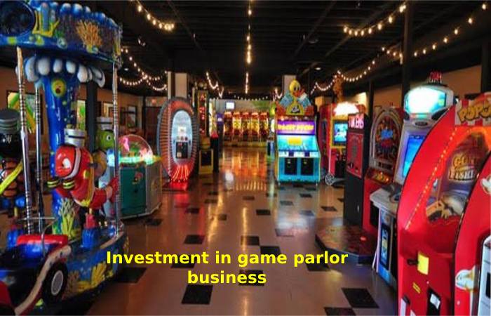 Investment in game parlor business
