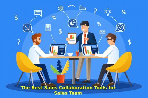 Sales Collaboration Tools