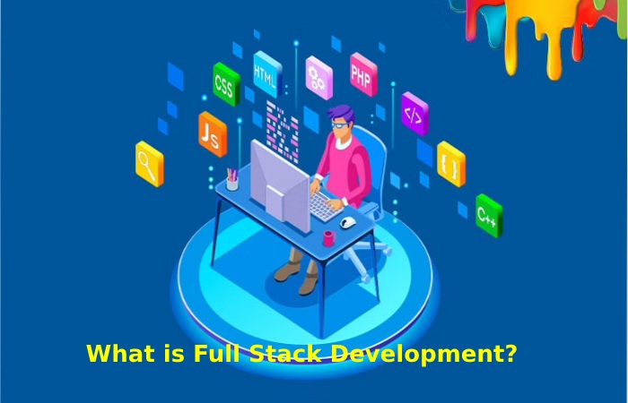What Is Full Stack Development_