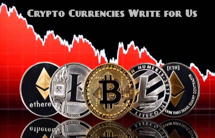 Crypto Currencies Write for Us, Guest Posting, Contribute, and Submit Post