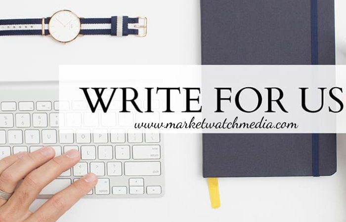 Why Write for Market Watch Media – Blue Chip Stocks Write for Us