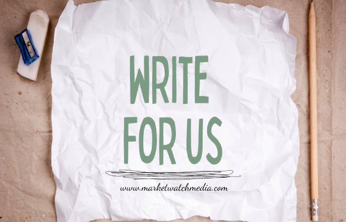 Why Write for Market Watch Media – Candlestick Write for Us