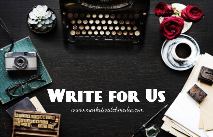 Why Write for Market Watch Media – Capital Expenditures Write for Us