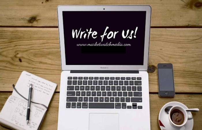 Why Write for Market Watch Media – Digital Wallet Write for Us