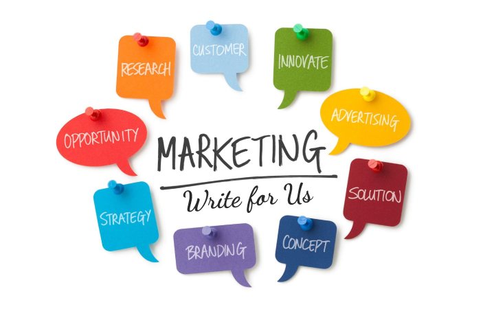 Marketing Write for Us, Guest Posting, Contribute, and Submit Post