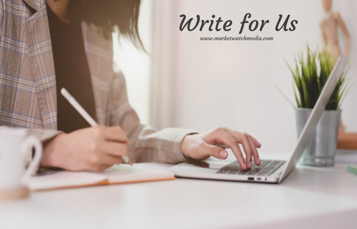 Why Write for Market Watch Media – Fang Stocks Write for Us