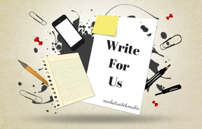 Why Write for Market Watch Media – Mortgage Lending Write for Us