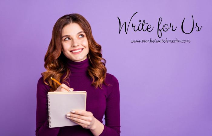 Why Write for Market Watch Media – Prospectus Write for Us